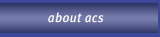 About ACS